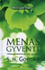 Menas gyventi : Vipasanos meditacija, kaip jos moko S.N. Goenka