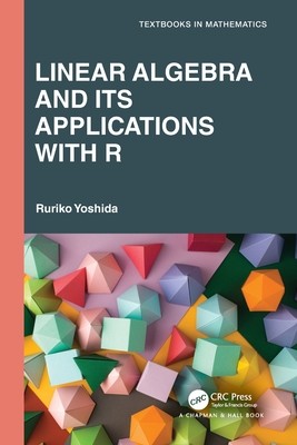 Linear Algebra and Its Applications with R - Knygų iššūkiai kiekvienam ...