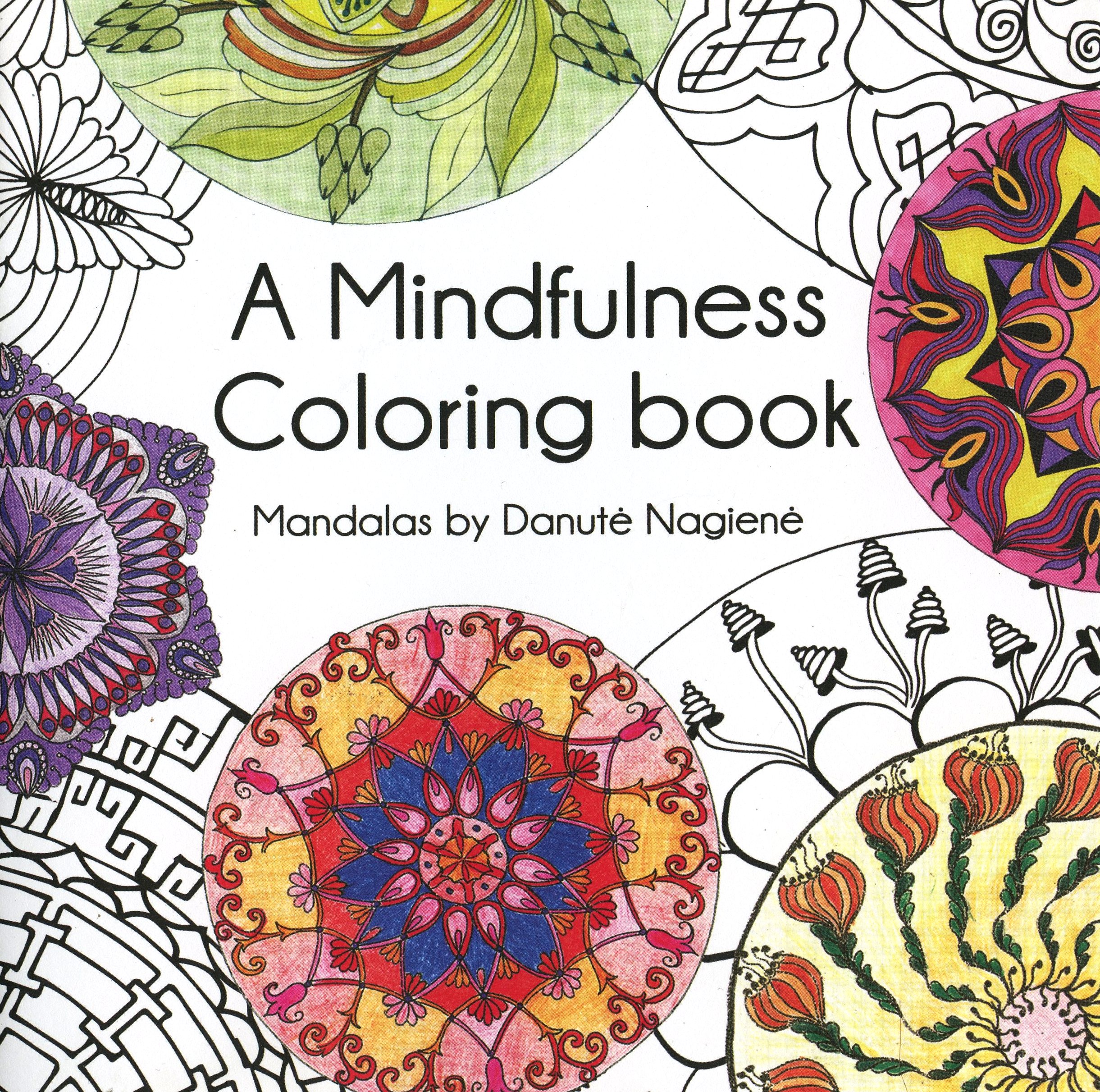 A Mindfulness coloring book of Mandala - Knygų iššūkiai kiekvienam