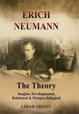 Erich Neumann - The Theory - Knygų iššūkiai kiekvienam - sukurta ...
